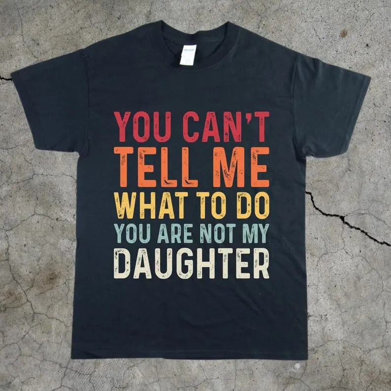 Funny You Can'T Tell Me What Do Heavy Cotton Wife - Adult & Kids T-Shirts, Sweatshirts & Hoodies apparel design preview 1