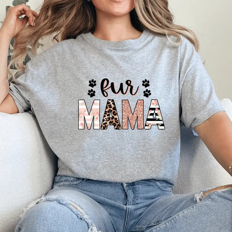 Fur Mama Casual Everyday Perfect Cat Dog Owners - Adult & Kids T-Shirts, Sweatshirts & Hoodies apparel design preview 1