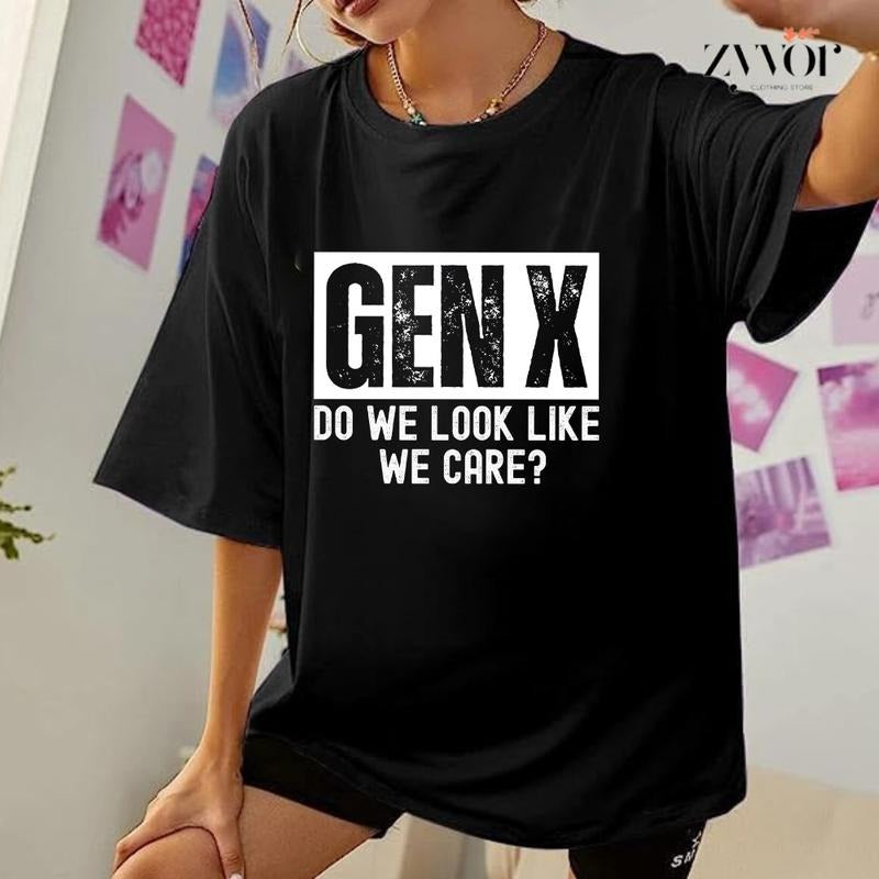 Gen X Do We Like Care Casual Crew Neck Short Sleeve - Adult & Kids T-Shirts, Sweatshirts & Hoodies apparel design preview 1