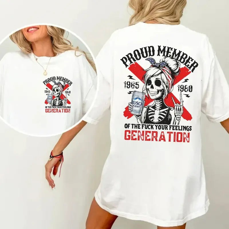 Gen X Two Sides Proud Members Bus Raised Hose Water - Adult & Kids T-Shirts, Sweatshirts & Hoodies apparel design preview 1
