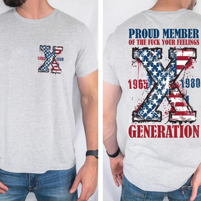 Generation X Proud Member American Flag Gen Sarcastic - Adult & Kids T-Shirts, Sweatshirts & Hoodies apparel design preview 1