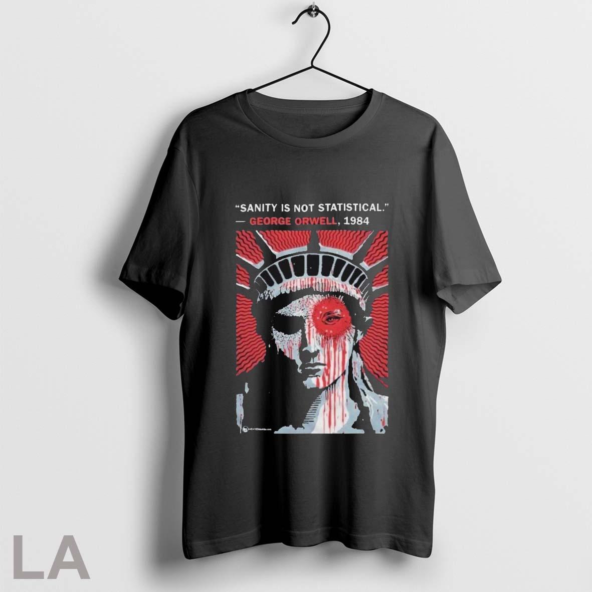 George Orwell Sanity Is Not Statistical 1984 - Adult & Kids T-Shirts, Sweatshirts & Hoodies apparel design preview 1