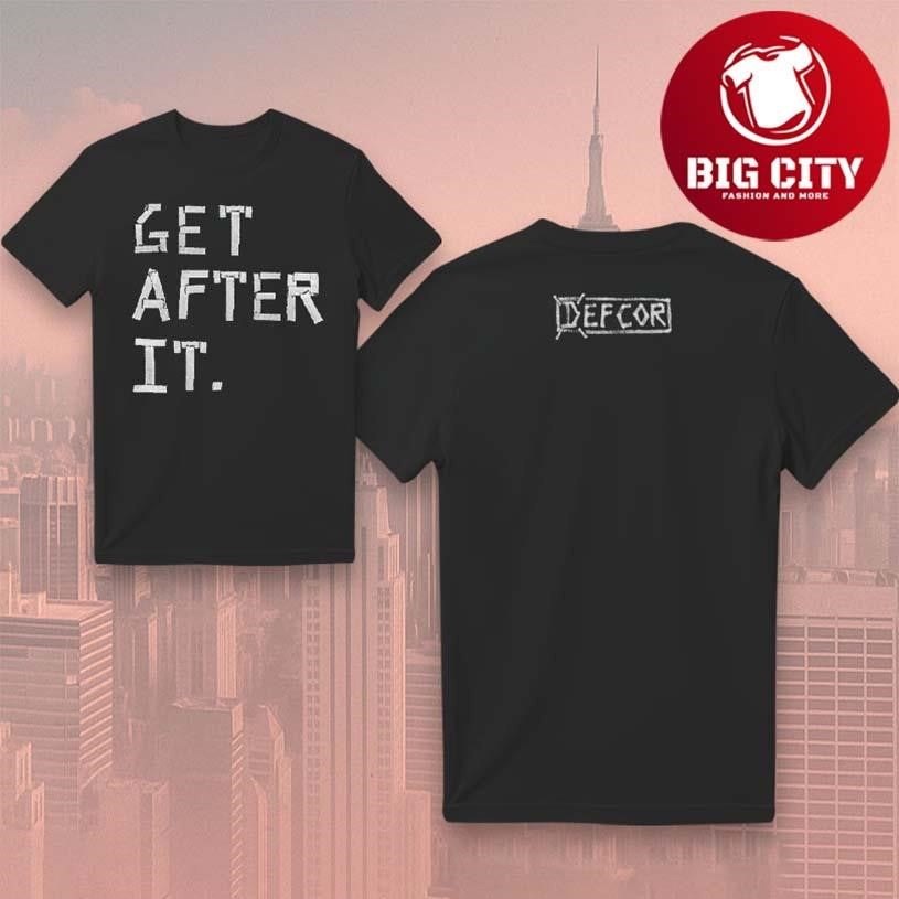 Get After It 2.0 Motivational Two Sided - Adult & Kids T-Shirts, Sweatshirts & Hoodies apparel design preview 1
