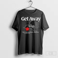 Get Away To Upstate New York Its Always Sunny - Adult & Kids T-Shirts, Sweatshirts & Hoodies apparel design preview 1