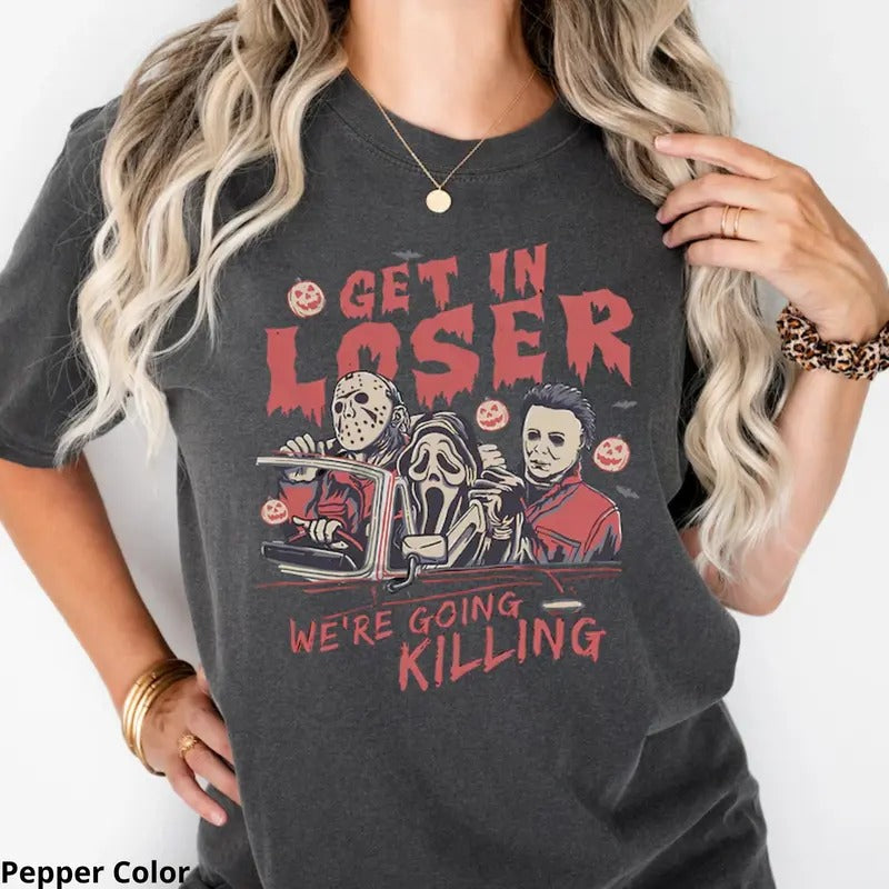 Get Loser We'Re Going Killing Halloween Horror Movie - Adult & Kids T-Shirts, Sweatshirts & Hoodies apparel design preview 1