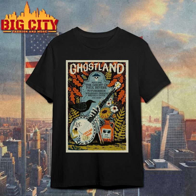 Ghostland 9-6-2026 Portland Maine Poster - Adult & Kids T-Shirts, Sweatshirts & Hoodies apparel design preview 1