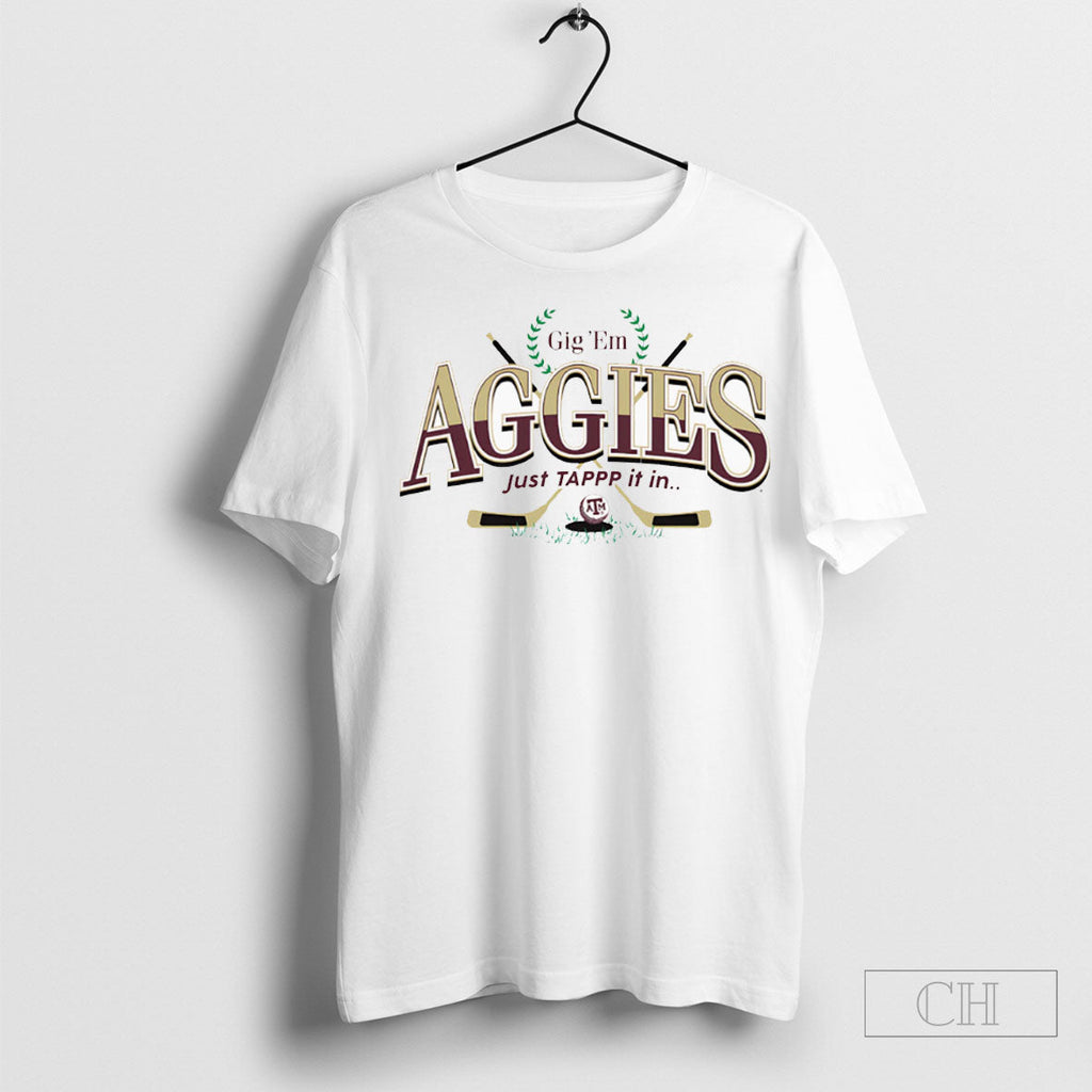 Gig Em Aggies Just Tapp It In - Adult & Kids T-Shirts, Sweatshirts & Hoodies apparel design preview 1