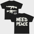 Gildan Heavy Cotton 2sides Need Peace Black Short - Adult & Kids T-Shirts, Sweatshirts & Hoodies apparel design preview 1