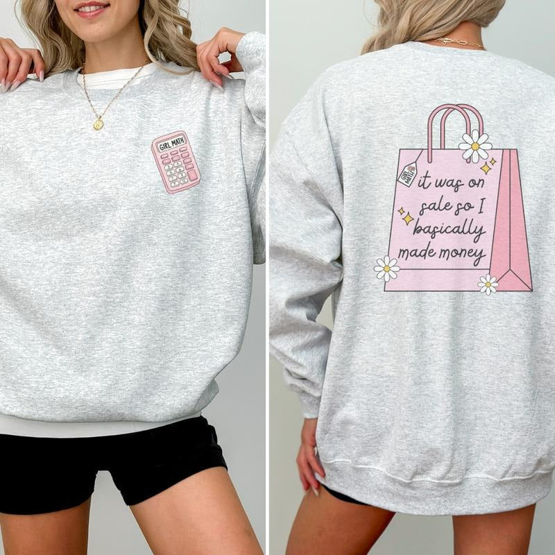 Girl Math I Got Sale So 'S Basically Free Funny Full - Adult & Kids T-Shirts, Sweatshirts & Hoodies apparel design preview 1
