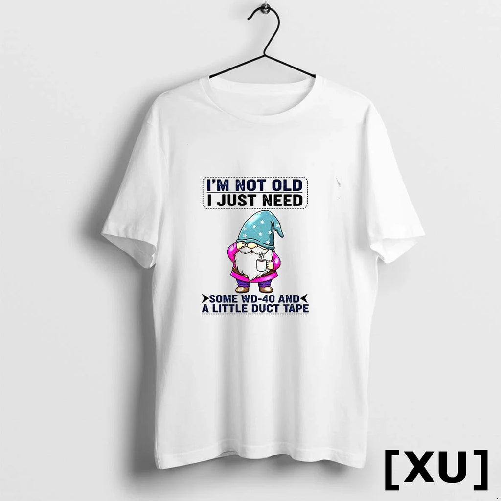 Gnome Im Not Old I Just Need Some Wd 40 And A Little - Adult & Kids T-Shirts, Sweatshirts & Hoodies apparel design preview 1
