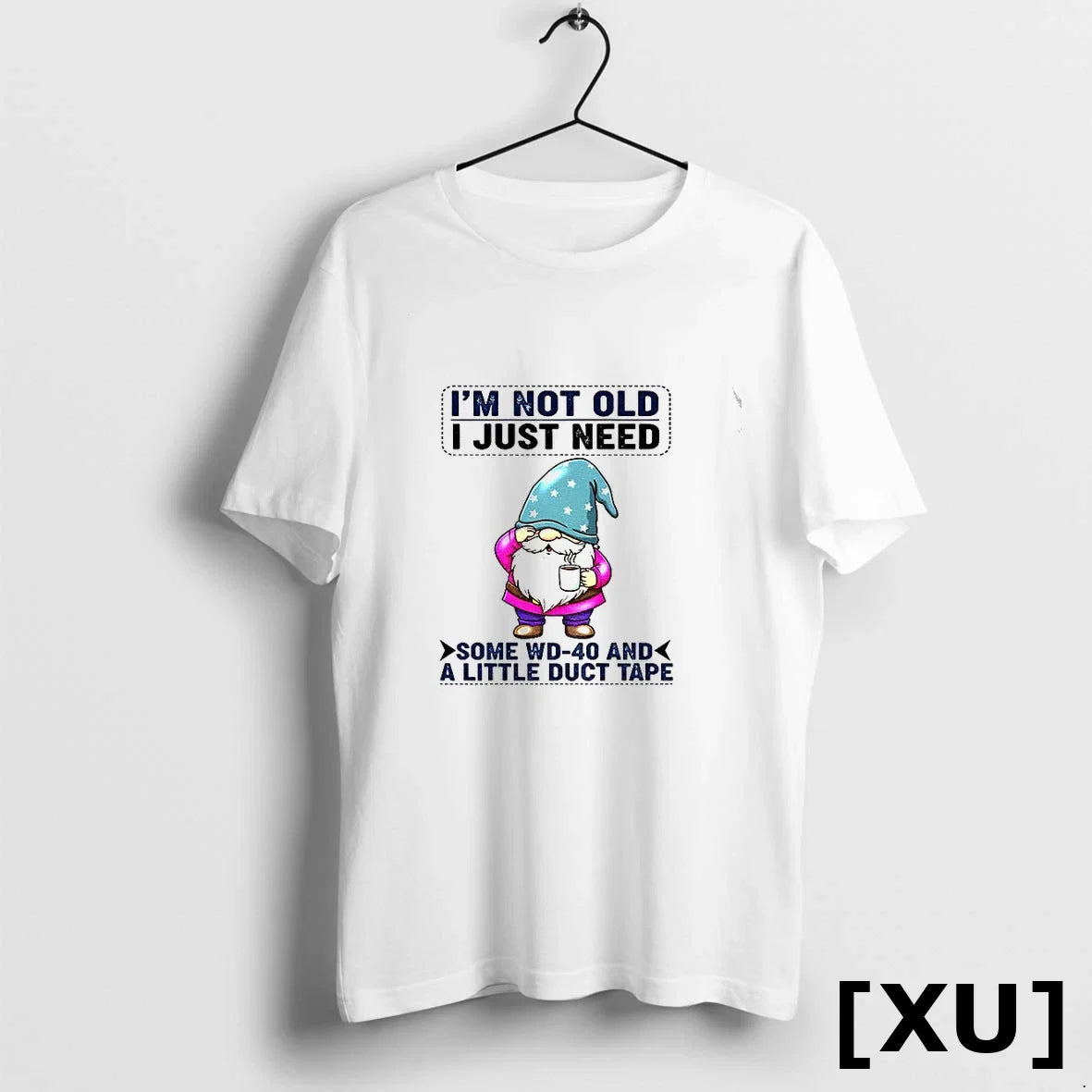 Gnome Im Not Old I Just Need Some Wd 40 And A Little - Adult & Kids T-Shirts, Sweatshirts & Hoodies apparel design preview 1