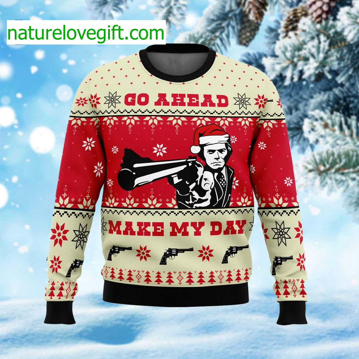 Go Ahead Make My Day Ugly Christmas Sweater - Holiday Gift product image