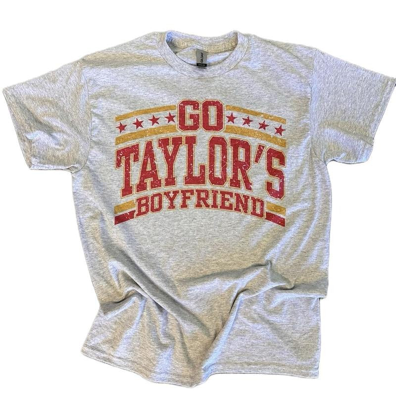 Go Taylors Boyfriend - Adult & Kids T-Shirts, Sweatshirts & Hoodies apparel design preview 1