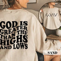 God Is Greater Than Highs Lows Christian Religious - Adult & Kids T-Shirts, Sweatshirts & Hoodies apparel design preview 1