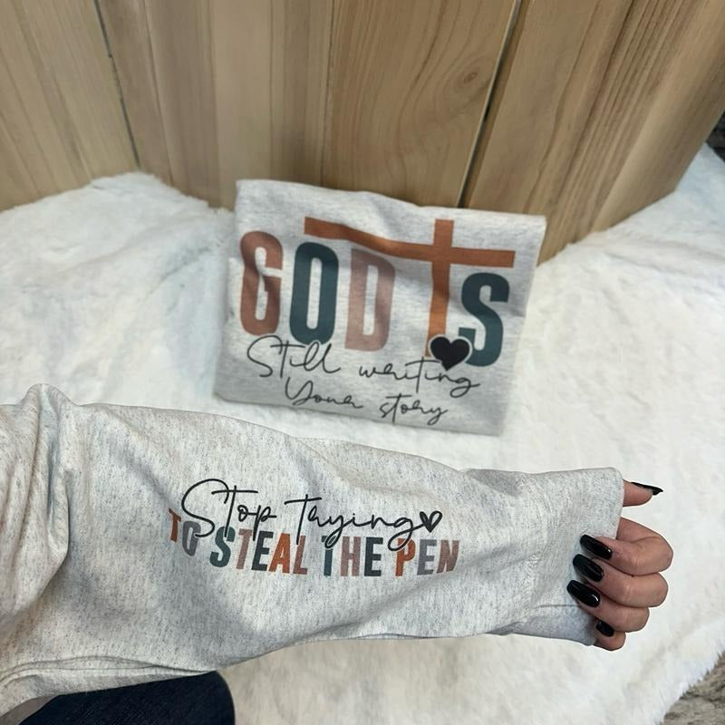 God Is Still Writing Your Story Christian - Adult & Kids T-Shirts, Sweatshirts & Hoodies apparel design preview 1
