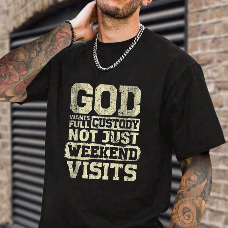 God Wants Full Custody Not Just Weekend Visits Casual - Adult & Kids T-Shirts, Sweatshirts & Hoodies apparel design preview 1