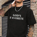 God'S Favorite Casual Crew Neck Short Sleeve Tops - Adult & Kids T-Shirts, Sweatshirts & Hoodies apparel design preview 1