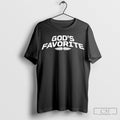 Gods Favorite - Adult & Kids T-Shirts, Sweatshirts & Hoodies apparel design preview 1