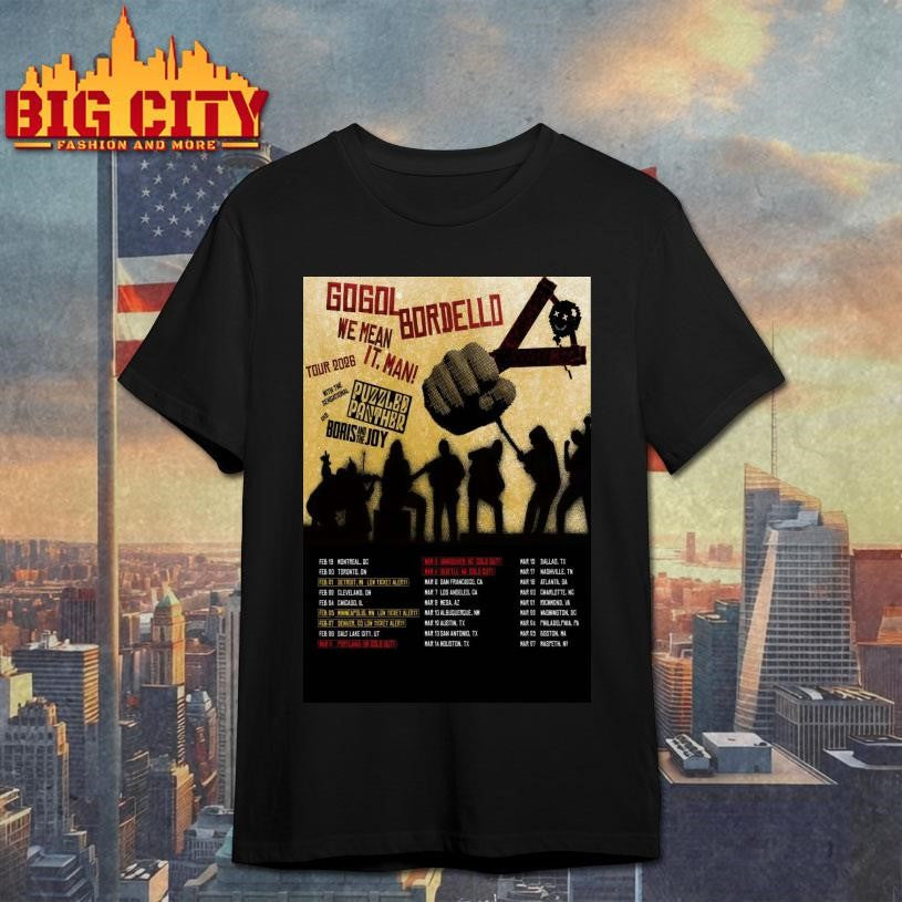 Gogol Bordello 2026 We Mean It. Man! Tour Poster - Adult & Kids T-Shirts, Sweatshirts & Hoodies apparel design preview 1