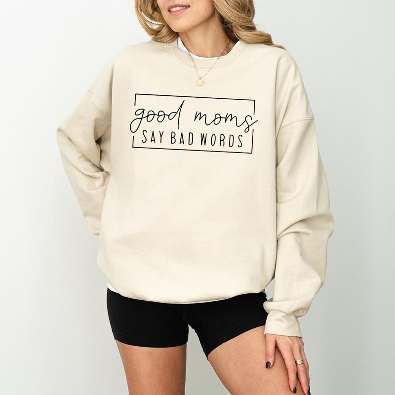 Good Moms Say Bad Words Funny Mom Mother - Adult & Kids T-Shirts, Sweatshirts & Hoodies apparel design preview 1