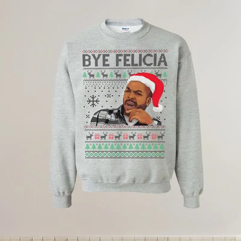 Goodbye Felicia Ugly Funny - Adult & Kids T-Shirts, Sweatshirts & Hoodies apparel design preview 1