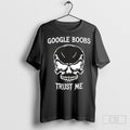 Google Boobs Trust Me - Adult & Kids T-Shirts, Sweatshirts & Hoodies apparel design preview 1