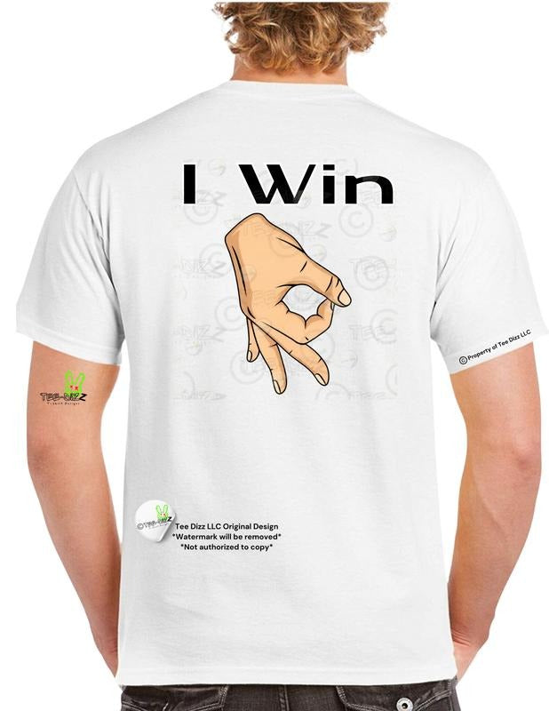 Gotcha I Win Funny - Adult & Kids T-Shirts, Sweatshirts & Hoodies apparel design preview 1