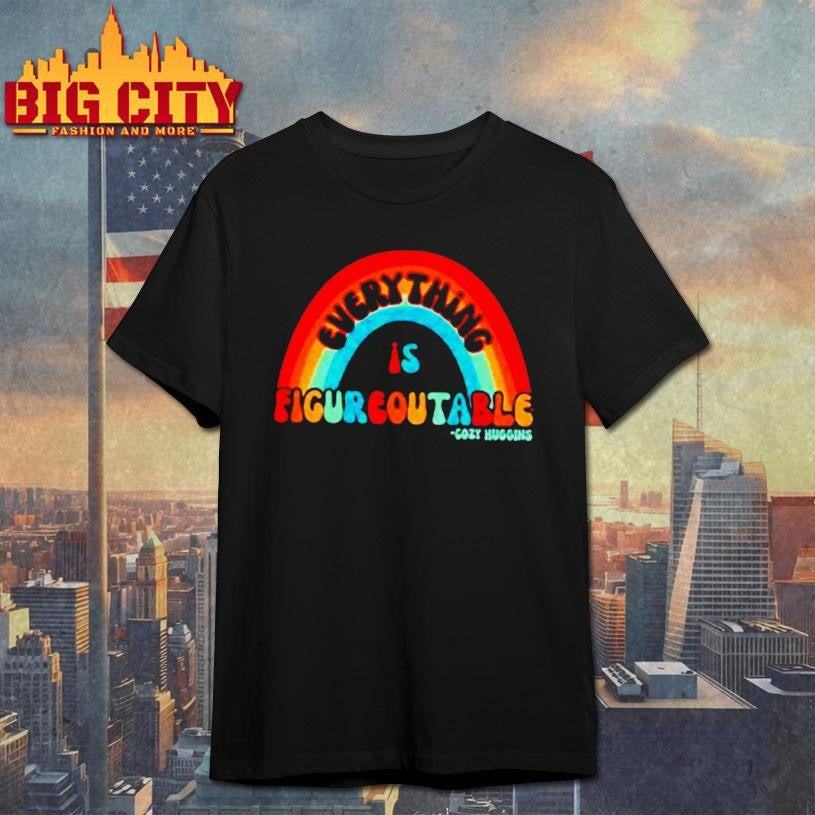Gozy Huggins Everything Is Figureoutable Rainbow - Adult & Kids T-Shirts, Sweatshirts & Hoodies apparel design preview 1