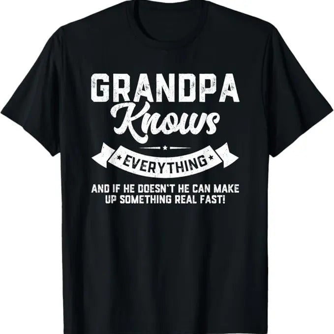 Grandpa Knows Everything 50th 60th 70th Fun Him Funny - Adult & Kids T-Shirts, Sweatshirts & Hoodies apparel design preview 1