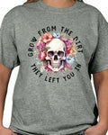 Grow Dirt They Left You Top Womenswear Casual - Adult & Kids T-Shirts, Sweatshirts & Hoodies apparel design preview 1