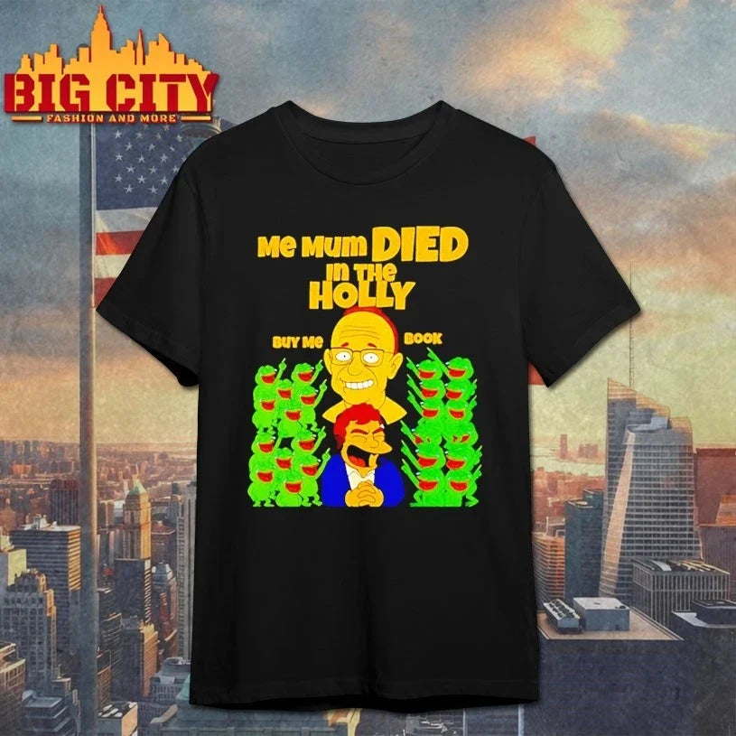 Groyper Me Mum Died In The Holly Meme - Adult & Kids T-Shirts, Sweatshirts & Hoodies apparel design preview 1