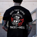 HOPE THEY SERVE TACOS HELL Black Print - Adult & Kids T-Shirts, Sweatshirts & Hoodies apparel design preview 1