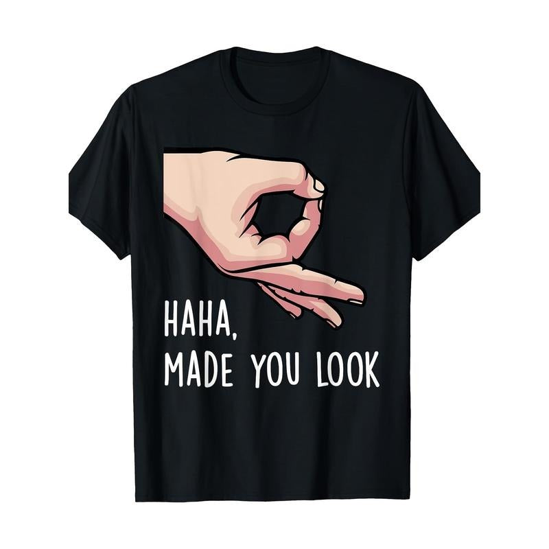 Haha Made You Funny Finger Circle Hand Game Gag 220g - Adult & Kids T-Shirts, Sweatshirts & Hoodies apparel design preview 1
