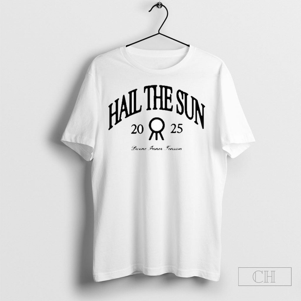 Hail The Sun Divine Inner Jension 2025 - Adult & Kids T-Shirts, Sweatshirts & Hoodies apparel design preview 1