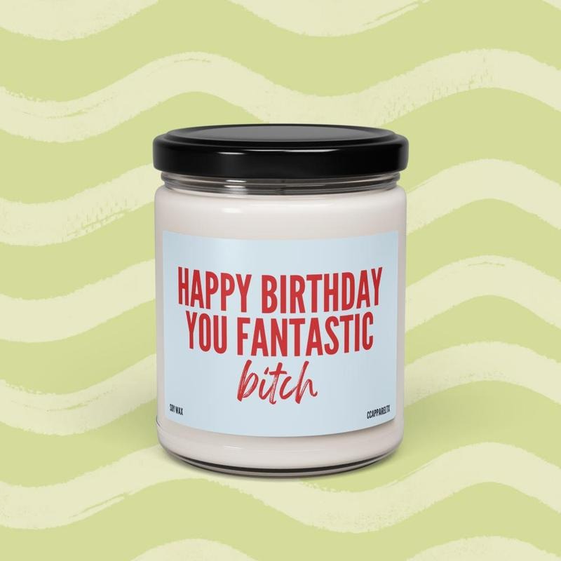 Happy You Bitch Funny Soy Candle Friends Mom Her - Adult & Kids T-Shirts, Sweatshirts & Hoodies apparel design preview 1