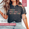 Happy First Day School Teacher Teachers Kindergarten - Adult & Kids T-Shirts, Sweatshirts & Hoodies apparel design preview 1