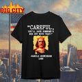 Harold Godwinson Careful Youll Have Someones Eye Out - Adult & Kids T-Shirts, Sweatshirts & Hoodies apparel design preview 1