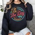 Have Day You Deserve Kindness Sarcastic Motivational - Adult & Kids T-Shirts, Sweatshirts & Hoodies apparel design preview 1