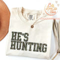 He'S Hunting Wife Season Duck Deer Abandoned Hunter - Adult & Kids T-Shirts, Sweatshirts & Hoodies apparel design preview 1