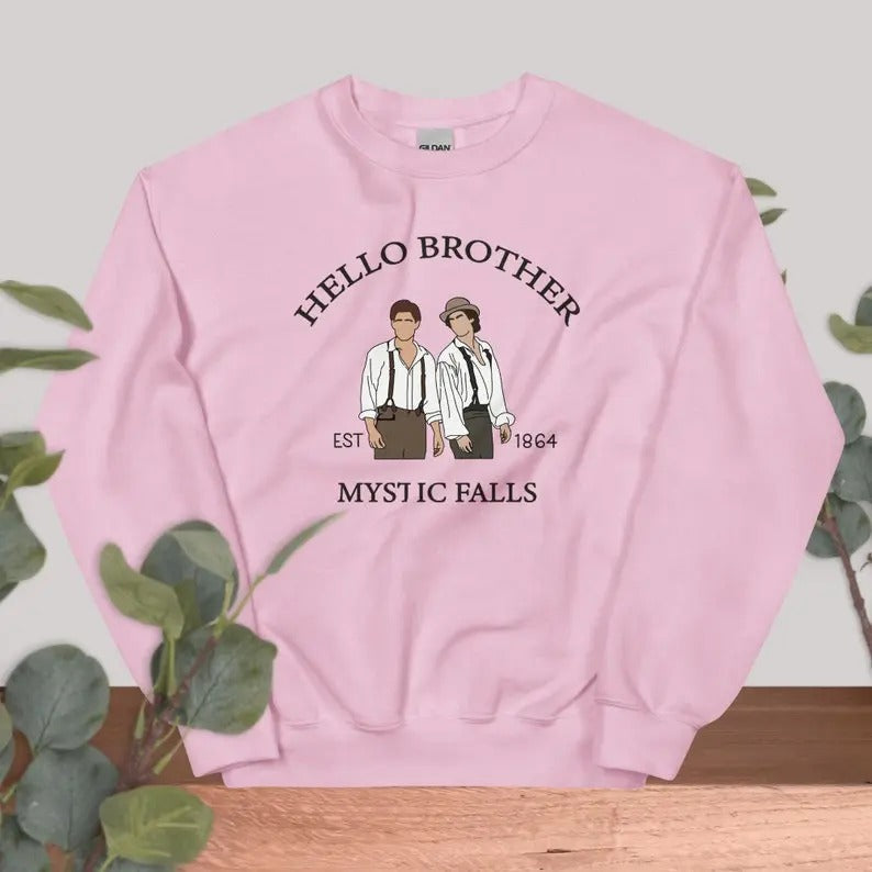 Hello Brother TVD Mystic Falls Salvatore Caroline - Adult & Kids T-Shirts, Sweatshirts & Hoodies apparel design preview 1