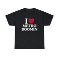 I Love Metro Boomin Trending Him Her Singer Fan - Adult & Kids T-Shirts, Sweatshirts & Hoodies apparel design preview 1