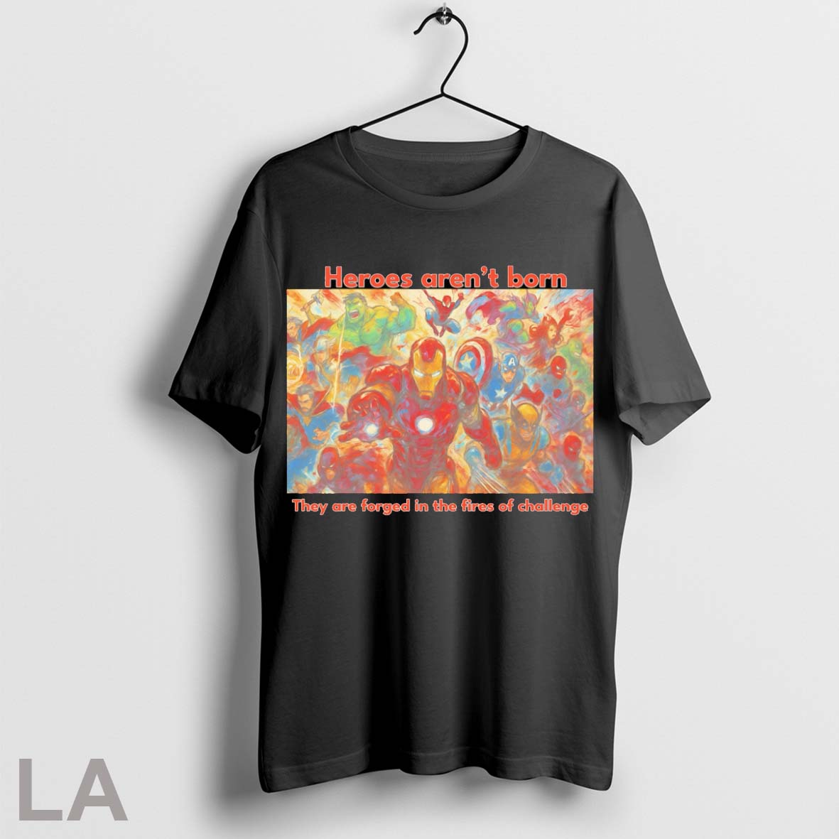 Heroes Arent Born They Are Forged In The Fires Of - Adult & Kids T-Shirts, Sweatshirts & Hoodies apparel design preview 1