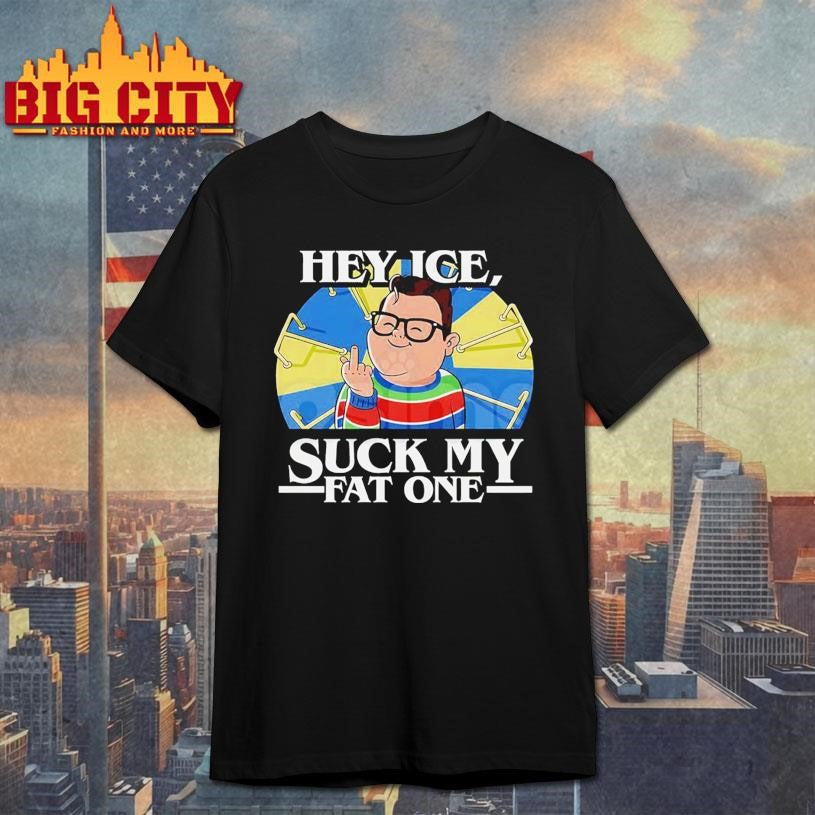 Hey Ice Such My Fat One Derek - Adult & Kids T-Shirts, Sweatshirts & Hoodies apparel design preview 1