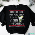 Ho Ho Hol Mir Mal Einen Gin Tonic Christmas Sweater - Holiday Gift product image