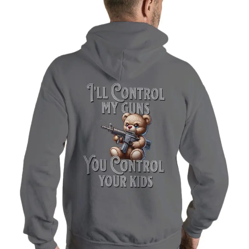 I'Ll Control My Guns. You Your Menswear Casual Fabric - Adult & Kids T-Shirts, Sweatshirts & Hoodies apparel design preview 1