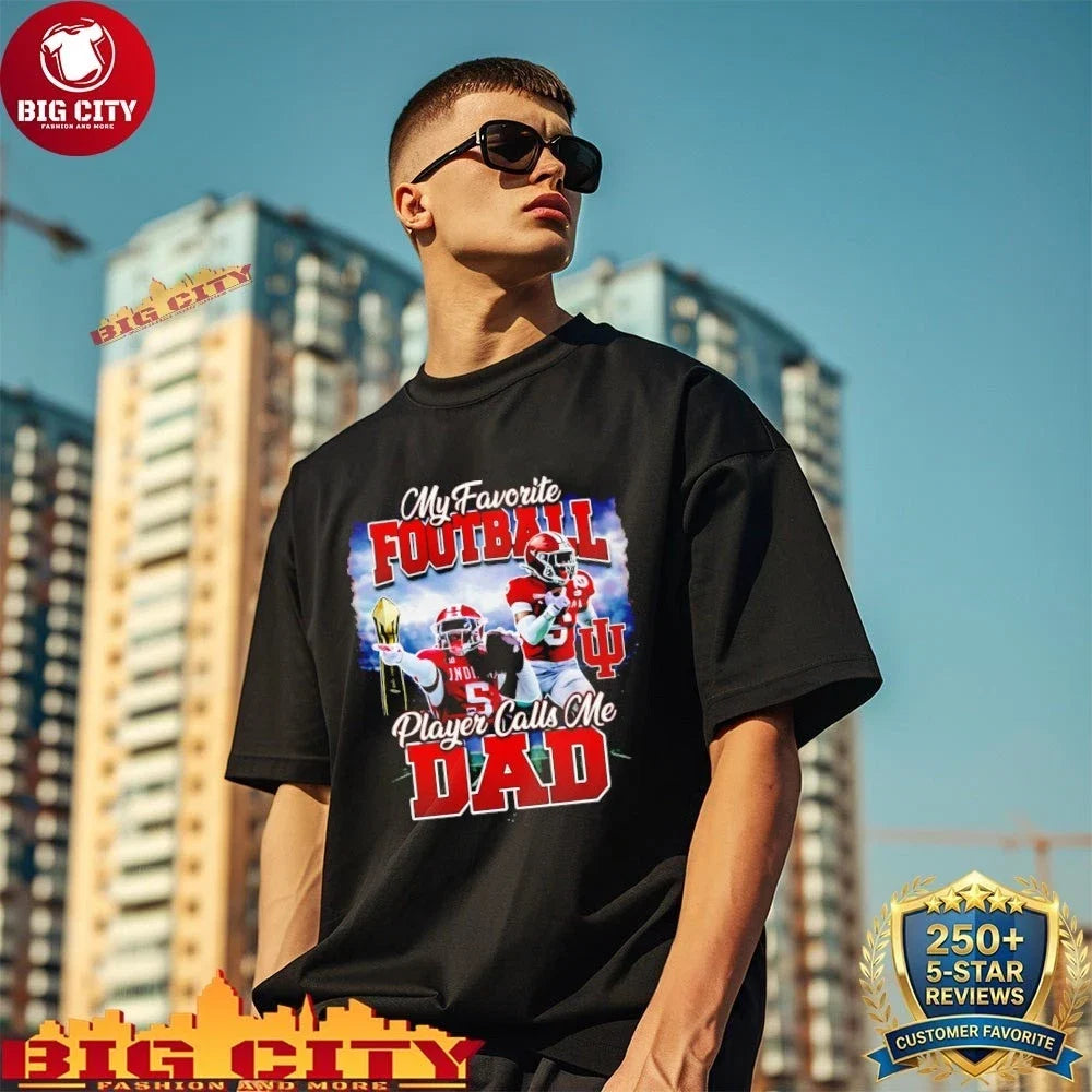 Hoosier My Favorite Football Player Calls Me Dad - Adult & Kids T-Shirts, Sweatshirts & Hoodies apparel design preview 1
