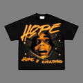 Hope Is Everything Y2k Vintage Top Streetwear - Adult & Kids T-Shirts, Sweatshirts & Hoodies apparel design preview 1