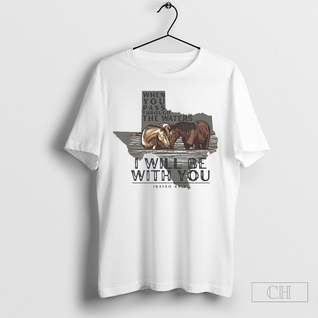 Horse When You Pass Through The Waters I Will Be With - Adult & Kids T-Shirts, Sweatshirts & Hoodies apparel design preview 1