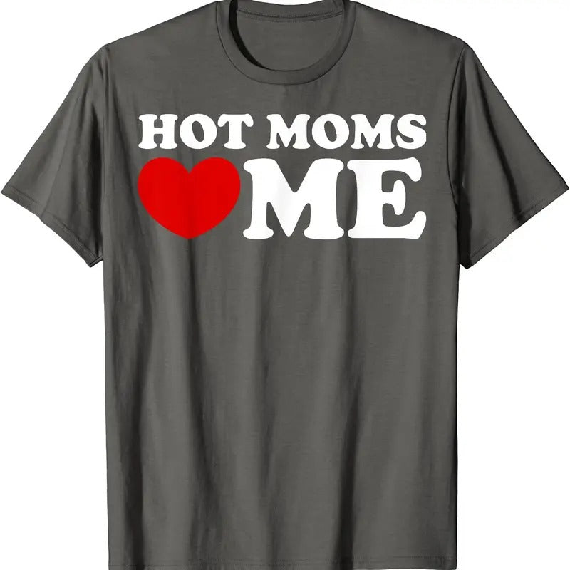 Hot Moms Love Me Heart Funny Cotton Size S 5XL - Adult & Kids T-Shirts, Sweatshirts & Hoodies apparel design preview 1