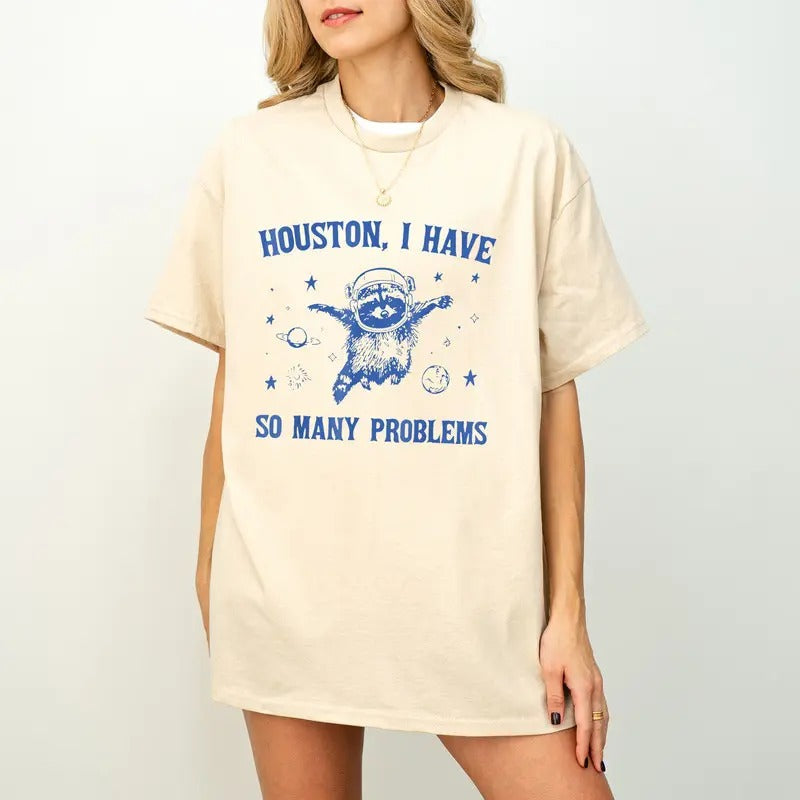Houston I Have So Many Problems Funny Raccoon Space - Adult & Kids T-Shirts, Sweatshirts & Hoodies apparel design preview 1